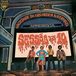 Sociedade da Grã-Ordem Kavernista apresenta Sessão da Dez