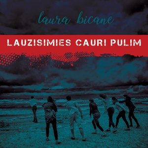 “Lauzīsimies Cauri Pūlim”的封面