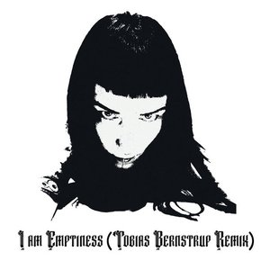 I Am Emptiness (Tobias Bernstrup Remix) - Single