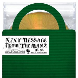 Next Message From The Man 2