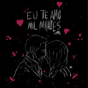 Eu Te Amo Mil Milhões