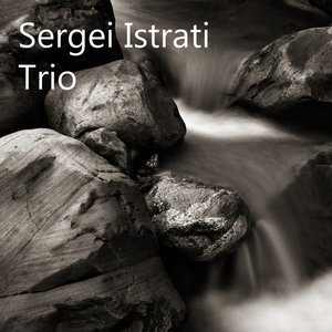 Sergei Istrati Trio