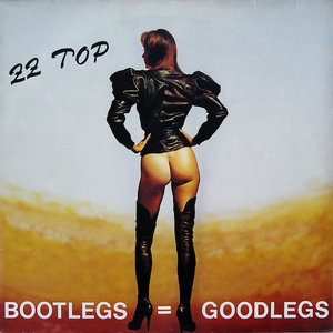 Zz Top - Bootlegs=goodlegs - Zortam Music