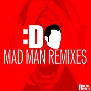 Mad Man Remixes