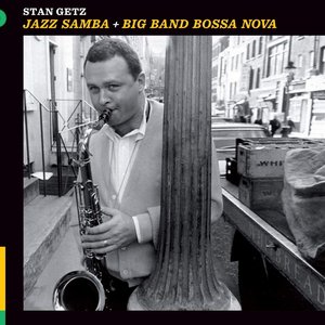 Jazz Samba + Big Band Bossa Nova (Bonus Track Version)