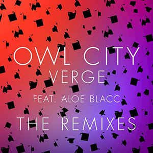 Verge (The Remixes) [feat. Aloe Blacc] - Single