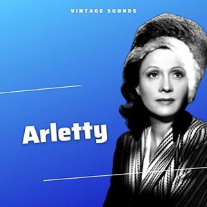 Arletty - Vintage Sounds