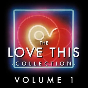 The Love This Collection, Vol. 1 (Bonus Tracks)
