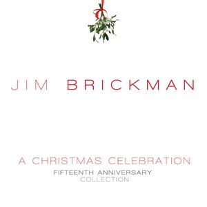 A Christmas Celebration - Fifteenth Anniversary Collection