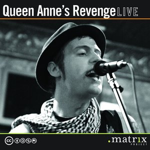 Queen Anne's Revenge Live at the dotmatrix project