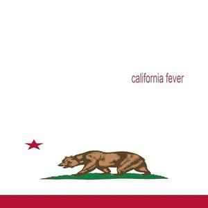 california fever