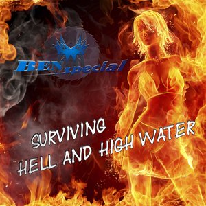 Surviving Hell and High Water