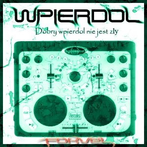 Image for 'Dobry Wpierdol Nie Jest Zły'