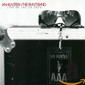 Ian Hunter & the Rant Band Live in the Uk 2010