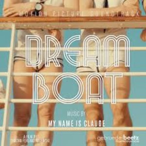 Dream Boat (Tristan Ferland Milewski's Original Motion Picture Soundtrack)