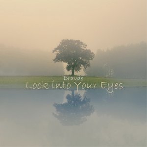 Look into Your Eyes