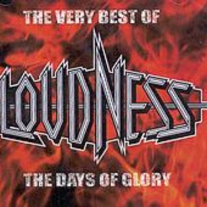 The Very Best Of Loudness - The Days Of Glory