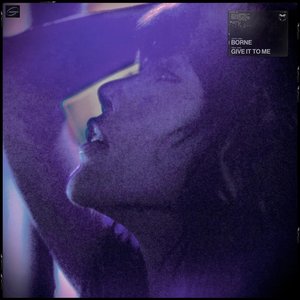 Give It To Me - Single