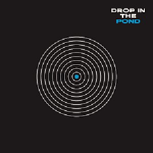 Drop in the Pond