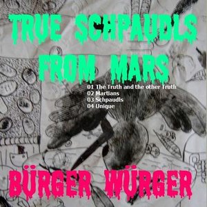 True Schpaudls from Mars