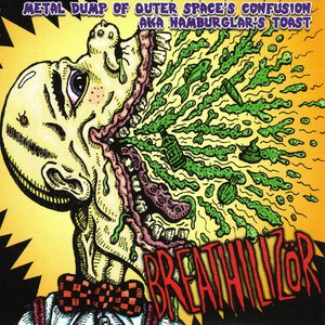 Metal Dump Of Outer Space's Confusion AKA Hamburglar's Toast