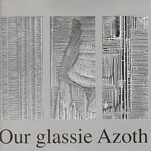 Our Glassie Azoth