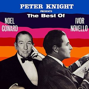 The Best Of Noel Coward & Ivor Novello
