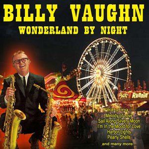 Wonderland By Night - Billy Vaughn