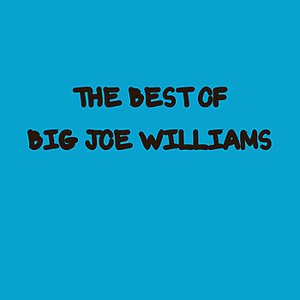 Best of Big Joe Williams - EP