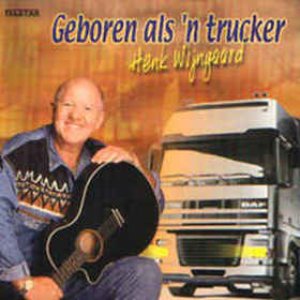 Geboren Als 'N Trucker