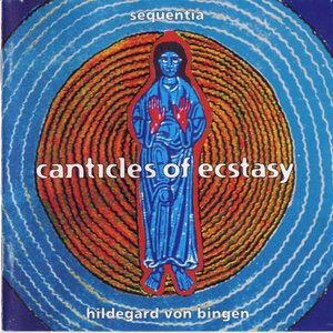Canticles of Ecstasy