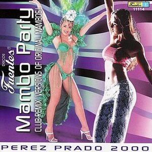 Mambo Party Perez Prado 2000 Club Remix