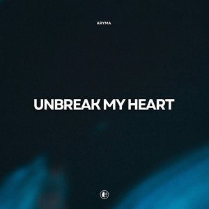 Unbreak My Heart