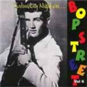 Saturday Night On Bop Street Volume 6