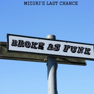Broke As Funk
