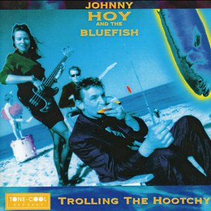 Trolling The Hootchy