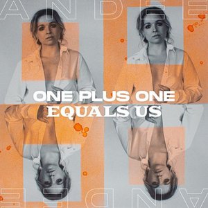 One Plus One Equals Us