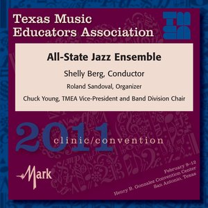 2011 Texas Music Educators Association (TMEA): All-State Jazz Ensemble