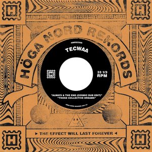 Always & The End (Cosmic Dub Edit) / Those Collective Dreams