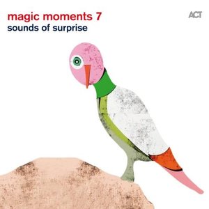 Magic Moments 7 "Sounds of Surprise"