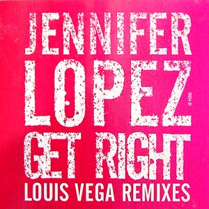 Get Right (Louis Vega Remixes)