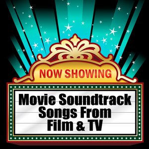 Movie Soundtrack - Songs From Film & TV