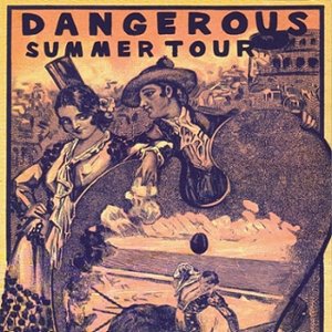 Dangerous Summer Tour 2009