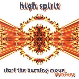Start The Burning Move (Remixes)