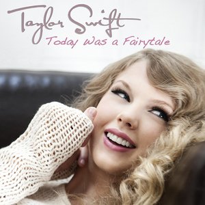 “Today Was a Fairytale”的封面