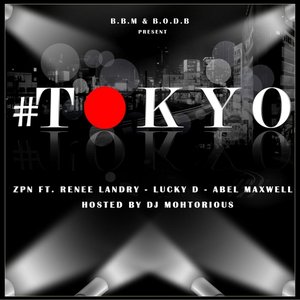 #tokyo (feat. Abel Maxwell, Renee Landry & Lucky D)