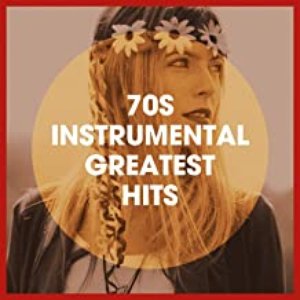 70S Instrumental Greatest Hits