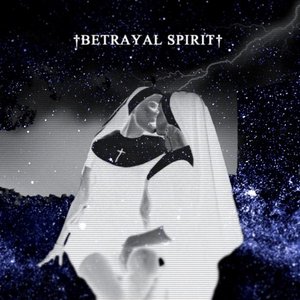 †Betrayal Spirit† 的头像