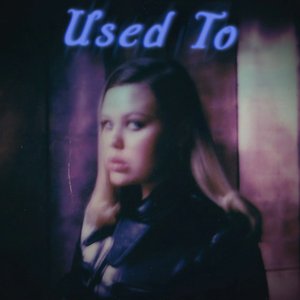 Used To - Single