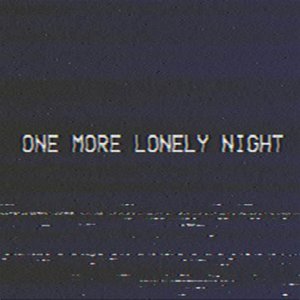 One More Lonely Night - Single